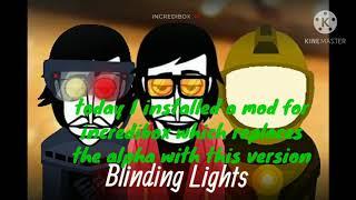 Blinding Lights. Incredibox mix. Blinding Lights V9???