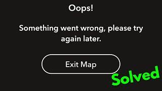 Fix snapchat something went wrong please try again later Oops - Problem Fixed