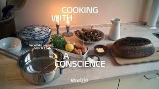 Cooking with a conscience - Frederikke Legaard