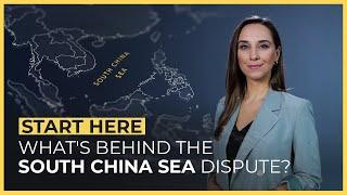 What’s behind the South China Sea dispute?  Start Here