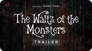 The Waltz of the Monsters MIFF Trailer