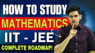 How to Study Math for IIT-JEE Best books and complete plan Prashant Kirad