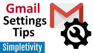 7 Gmail Settings Every User Should Know Tutorial