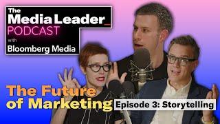The Future of Marketing with Bloomberg Media – Ep3 Storytelling and engaging audiences