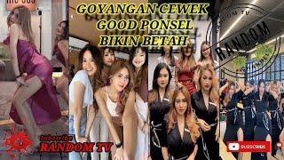 GOYANG GOOD PONSEL TERBARU 2022 YANG BIKIN GAGAL FOKUS... #goyangtiktok #goyangsexy #goyangsexy