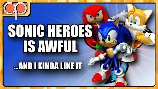 Sonic Heroes Is A Loveable Trainwreck