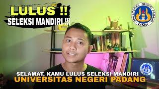 LULUS SELEKSI MANDIRI UNP ? CATAT TANGGALNYA  UNIVERSITAS NEGERI PADANG