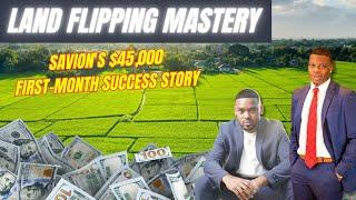 Wholesaling Land. How Savion made $45000 his first month Flipping Land.