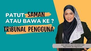 Patut saman atau bawa ke Tribunal Pengguna?