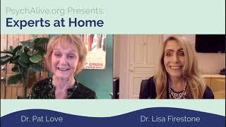 Experts at home  Dr. Pat Love on Relationships During the Time of Covid-19