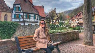 10 Things to Do in Alsace  The Wanderlust Effect