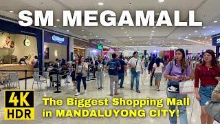 SM MEGAMALL TOUR 2024  Biggest Shopping Mall of Mandaluyong City in Metro Manila  Philippines