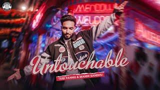 UNTOUCHABLE OFFICIAL VIDEO  TEGI PANNU  MANNI SANDHU  LATEST PUNJABI SONGS 2022