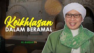 Keikhlasan Dalam Beramal  Majelis Al-Bahjah Tulungagung  Buya Yahya  4 Safar 144431 Agustus 2022