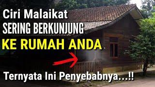 Ternyata Ini Ciri Rumah Yang Sering Dikunjungi Malaikat  Bersyukurlah...