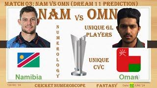 Nam v Oman Dream11  Numerology Prediction Nam vs Oman  Nam vs Oman Match 3  T20WC24