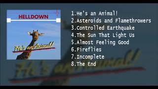  Helldown - Hes An Animal Full Album 2019 