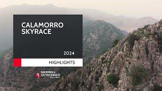 CALAMORRO SKYRACE 2024 - HIGHLIGHTS  MSWS24 - Skyrunning