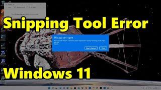 Snipping Tool NOT Working On Windows 11
