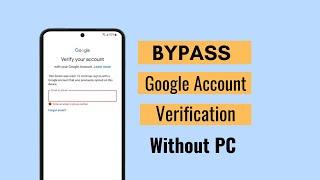 Bypass Google Verification After Factory Reset 2023  No PC