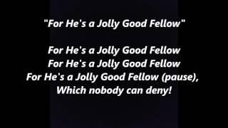 FOR HE’S A JOLLY GOOD FELLOW whichthat nobody can deny words lyrics text sing along Birthday song