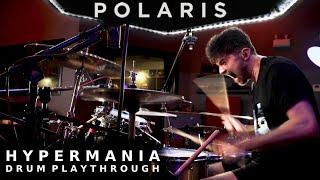 Polaris - HYPERMANIA Drum Playthrough - Daniel Furnari