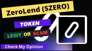 ZeroLend ZERO Token is a Legit or Scam  Is ZERO token Legit or Scam ?