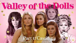 Casting the Women of Valley of the Dolls  PT 1