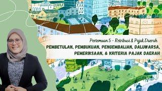 MEET 4 RETRIBUSI & PAJAK DAERAH - Pembetulan Pembukuan Daluwarsa Pemeriksaan & Kriteria