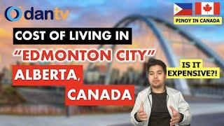 WHATS OUR COST OF LIVING IN CANADA EDMONTON ALBERTA?