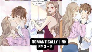 Romantically Linked  Ep 3 - 5  Eng Manga  Comic