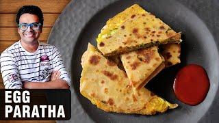 Egg Paratha Recipe  How To Make Anda Paratha  Egg Breakfast Recipe By Chef Varun Inamdar