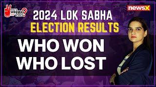 Biggest Winners & Losers  Lok Sabha Results 2024