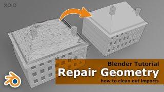 Repair Geometry and Import Meshes OBJ FBX ... - Blender Tutorial