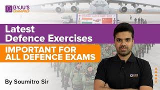 Latest Defence Exercises 2021  Defence Current Affairs  For all Defence Exams