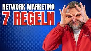 Die etwas anderen Regeln für ein erfolgreiches Leben im Network Marketing