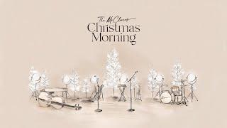 Christmas Morning Album Show Live - The McClures