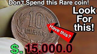 Japan 10 yen Coin worth up to $15000 to look for 10 yen Coins worth money