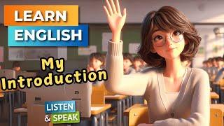 My Introduction  English Stories  English Listening Skills - Speaking Skills.