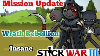 Stick War 3Saga – New Mission Update  Wrath Rebellion  Insane 