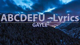 GAYLE - ABCDEFU Explicit Lyrics - Video