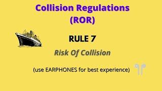 ROR Rule 7 Risk of Collision NSA Marine Collision Regulations #ROR