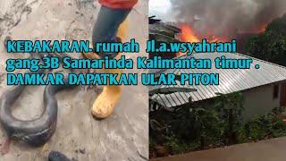 KEBAKARAN rumah warga jl.a.wsyahrani gang.3B Samarinda Kalimantan timur
