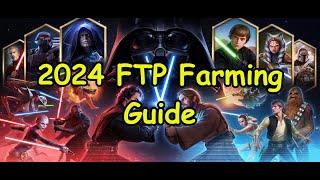 2024 SWGOH FTP Farming Guide