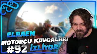 Elraen Motorcu Kavgaları Ve Kazaları İzliyor #92