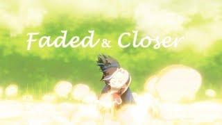 【MMD Naruto】Faded & Closer【Sasuke x Sakura】