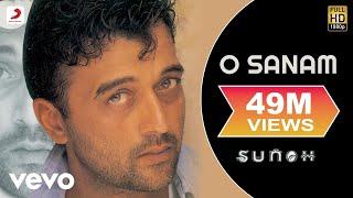 O Sanam - Sunoh  Lucky Ali  Official Video