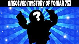 Unsolved Mystery Of Tomar753