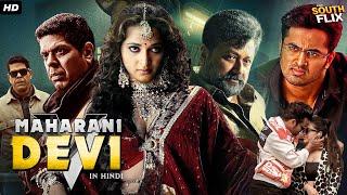 Maharani Devi South Blockbuster Full Hindi Dubbed Movie  Anushka Shetty Jayaram  South Action