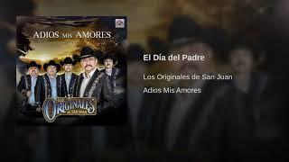 Los Originales de San Juan - El Día del Padre